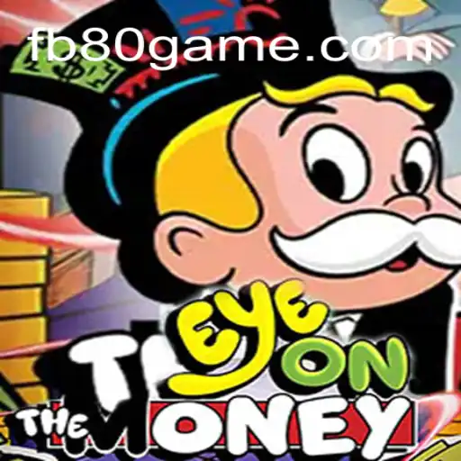 Exploring the Thrills of EyeOnTheMoney: The Premier Game at 80GAME.com Official Slots Brasil #1