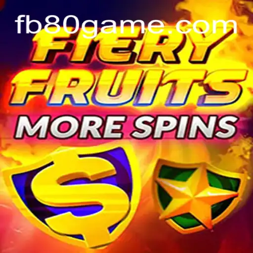 FieryFruitsMoreSpins: Dive into the Exciting World of Slots with 80GAME.com